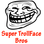 Super Trollface Bros