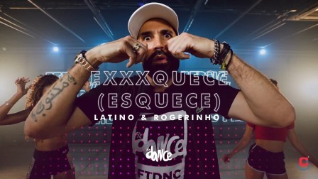 EXXXQUECE(Esquece)有氧健身舞蹈