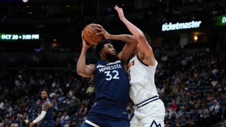 NBA季前赛-唐斯12+5 约基奇10+9 森林狼送掘金3连败