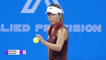 【全场回放】哈托诺2-1本玉真唯 2024WTA华欣站1/4决赛