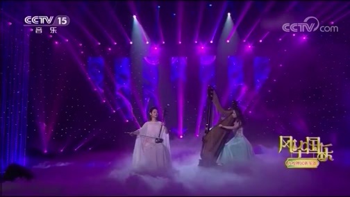 风华国乐 《风华国乐》 20191223